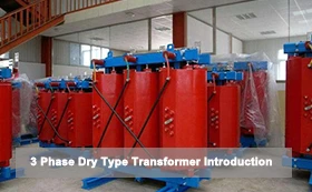 Pengenalan Transformer Jenis Kering 3 Fasa
